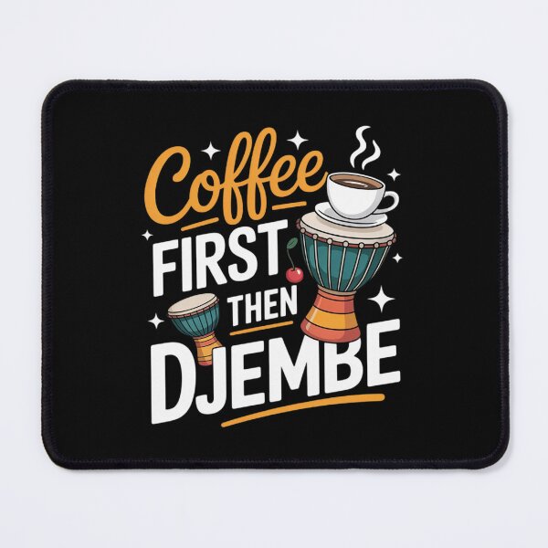 Item preview, Coffee First Then Djembe Mandinka African Music Djembe  designed and sold by VerseFarm.