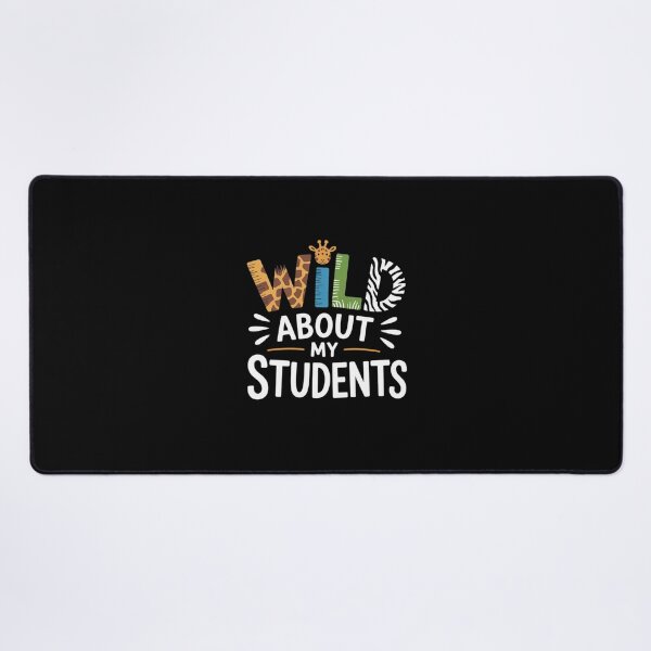 Item preview, Wild About My Students, School Teachers and Students designed and sold by RsFilsingerArt.