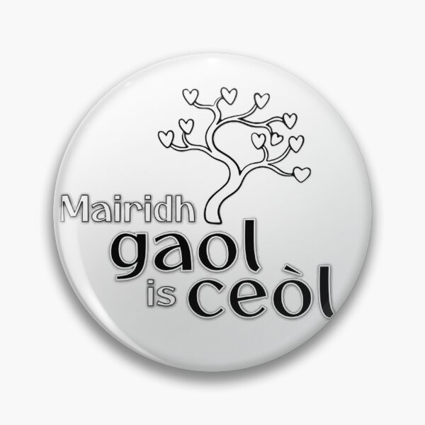 Item preview, Mairidh gaol is ceòl - Love and music will endure designed and sold by Sayitingaelic.