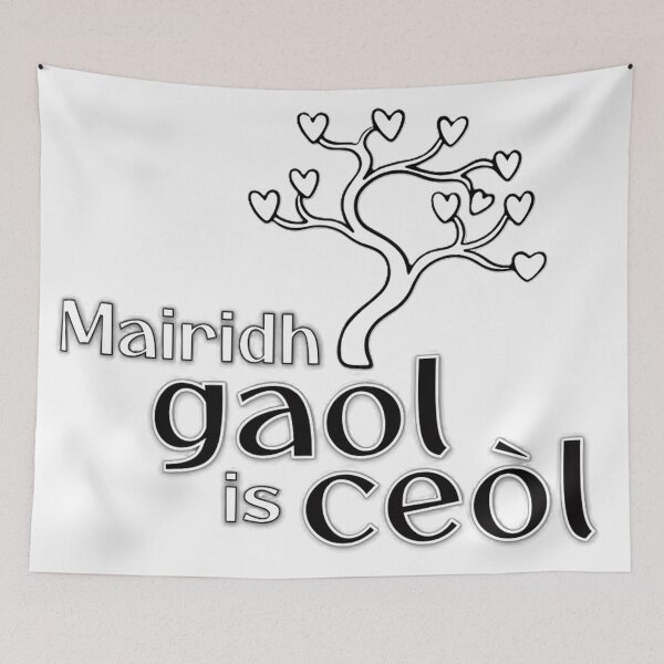 Item preview, Mairidh gaol is ceòl - Love and music will endure designed and sold by Sayitingaelic.