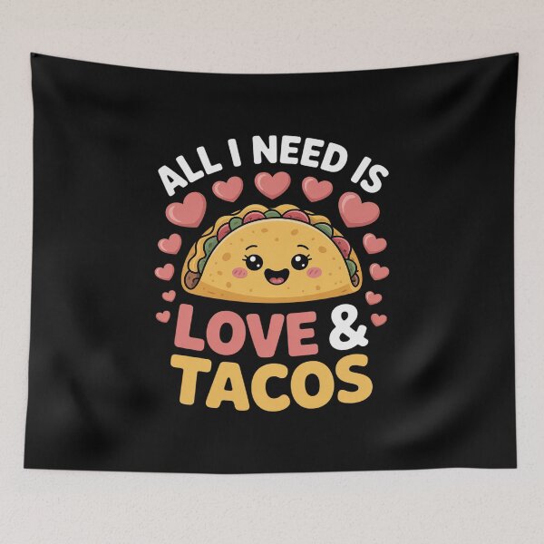 Item preview, All I Need Is Love And Tacos Valentines Da designed and sold by traceydowns.