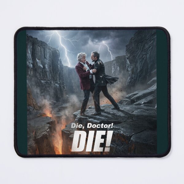 Item preview, "Die, Doctor! Die!" designed and sold by Georgethefourth.