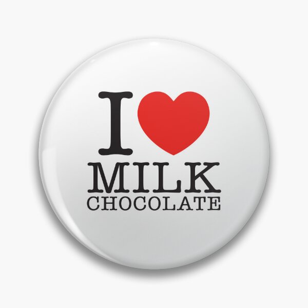 Item preview, I Love Milk Chocolate designed and sold by shitpostee.