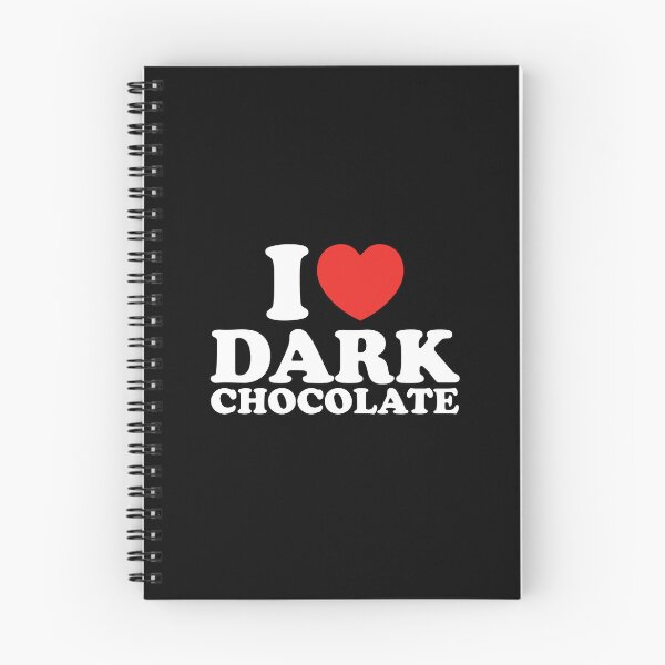 Item preview, I Love Dark Chocolate designed and sold by shitpostee.
