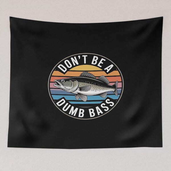 Item preview, Don't Be a Dumb Bass Fishing Humor Men Casual Outdoors  designed and sold by CombatTask.