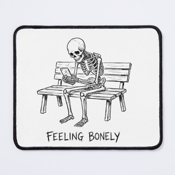 Item preview, Feeling Bonely Funny Skeleton Illustration Dark Humor Design designed and sold by CreativeHymms.