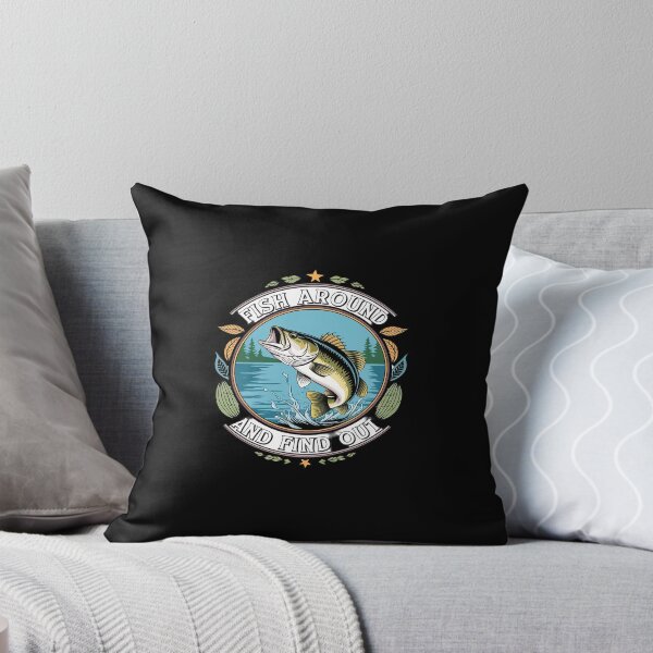Item preview, Fish Around and Find Out Fishing  designed and sold by CombatTask.