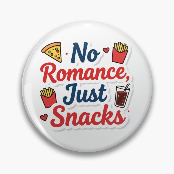 Item preview, No Romance Just Snacks - Funny Fast Food Sticker & Pizza Lover Gift designed and sold by Design-Pro-21.
