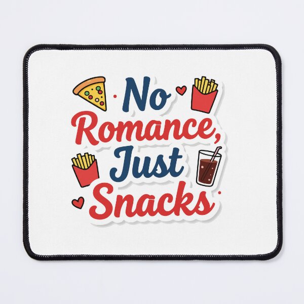 Item preview, No Romance Just Snacks - Funny Fast Food Sticker & Pizza Lover Gift designed and sold by Design-Pro-21.