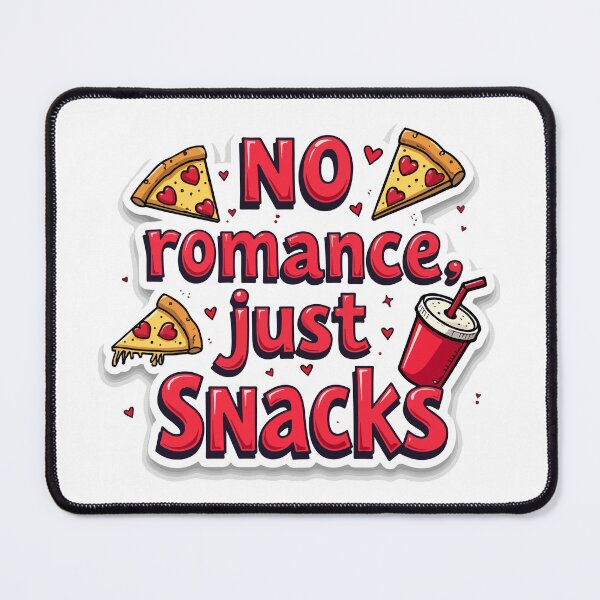 Item preview, No Romance Just Snacks - Funny Fast Food Lover Pizza & Soda Sticker Design designed and sold by Design-Pro-21.