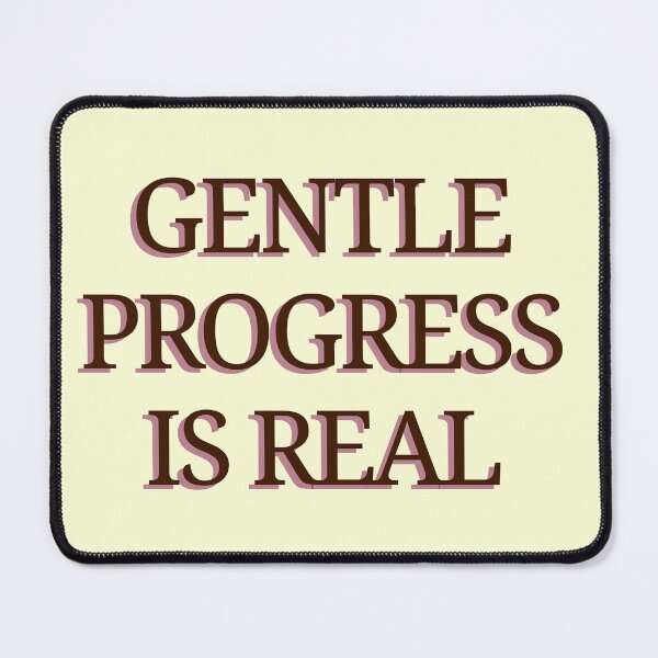 Item preview, Gentle Progress Is Real – Soft Motivation Quote Design designed and sold by designbymahi.