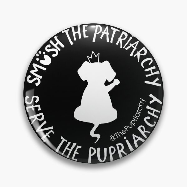 Item preview, Black + White w/IG SMUSH The Patriarchy designed and sold by ThePupriarchy.
