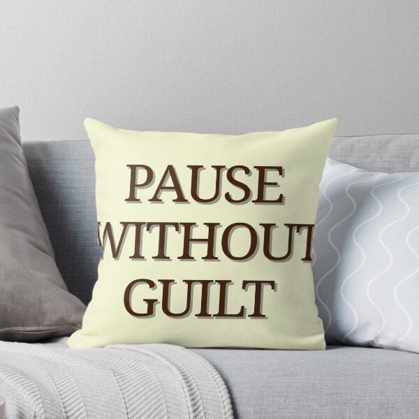 Item preview, Pause Without Guilt – Gentle Reminder for Rest & Mental Health designed and sold by designbymahi.