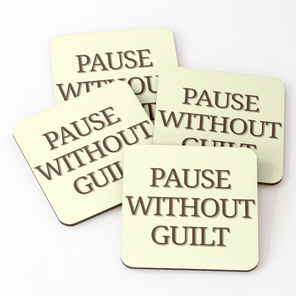 Item preview, Pause Without Guilt – Gentle Reminder for Rest & Mental Health designed and sold by designbymahi.