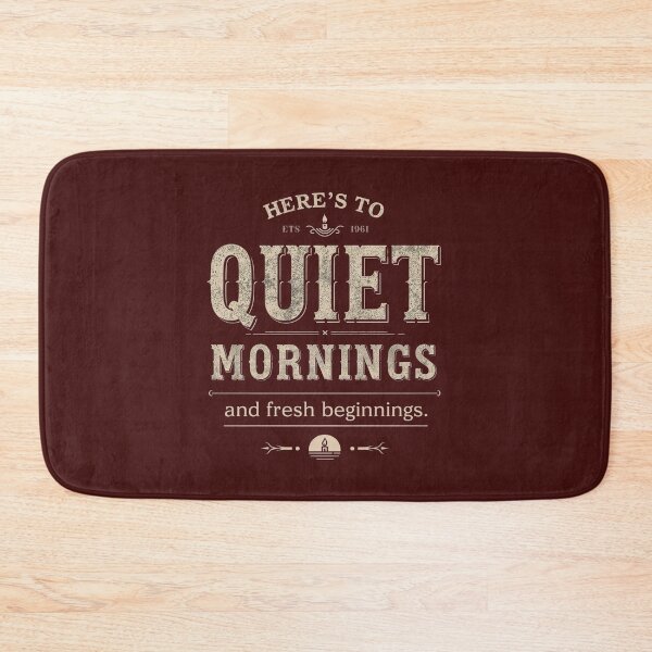 Item preview, Here’s to Quiet Mornings – New Year Quote Vintage Typography Design designed and sold by phiawdesign9.