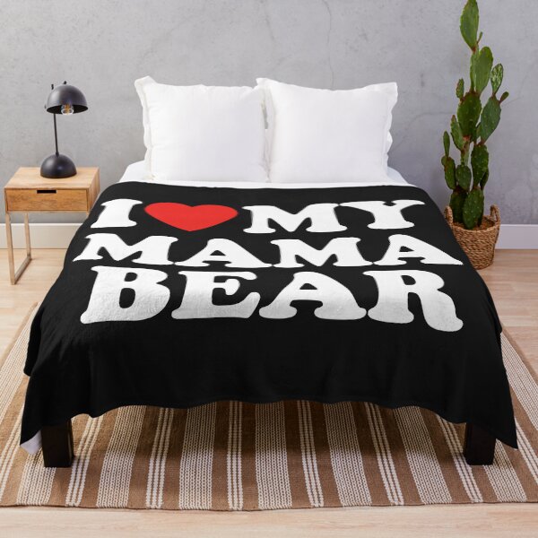 Item preview, I Love My Mama Bear designed and sold by shitpostee.