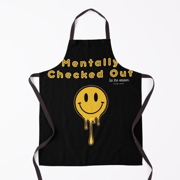 Item preview, Mentally Checked Out Smile Melt designed and sold by SandiCreative.