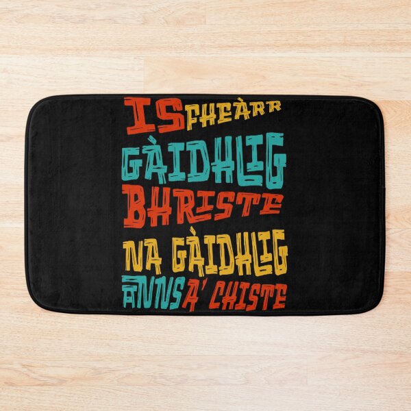 Item preview, Gàidhlig bhriste - Broken Gàidhlig designed and sold by Sayitingaelic.