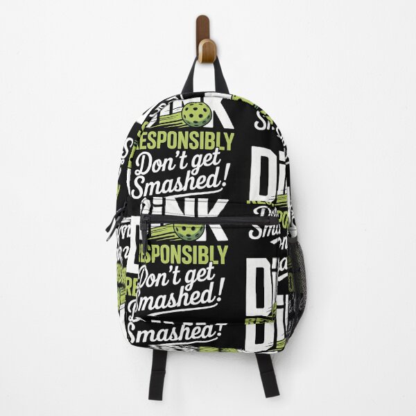 Item preview, Dink Responsibly — Don’t Get Smashed designed and sold by mossorbtk.