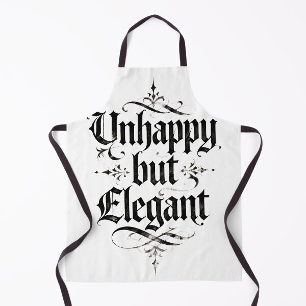 Item preview, "Unhappy but Elegant Sarcastic Gothic Quote" designed and sold by Pearlsiwa.