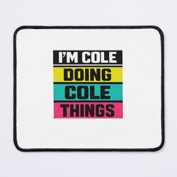 Item preview, I’m Cole Doing Cole Things | Funny Gym Workout Shirt | Unisex Sleeveless Tee designed and sold by DailyDrivesct.