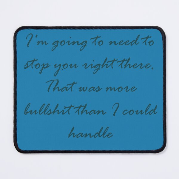 Item preview, Stop with the bullshit designed and sold by fristsmokie.