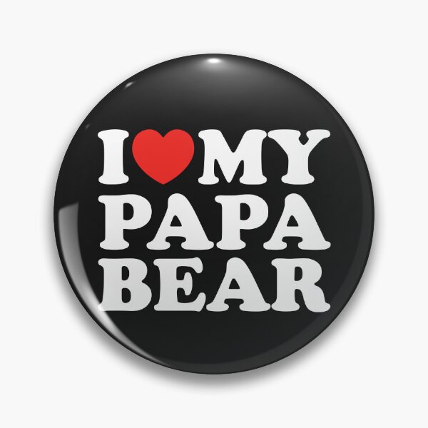 Item preview, I Love My Papa Bear designed and sold by shitpostee.