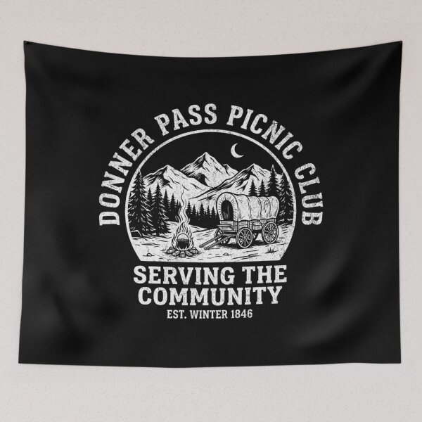 Item preview, Donner Pass Picnic Club Serving The Community Dark History designed and sold by Mason-Pride.