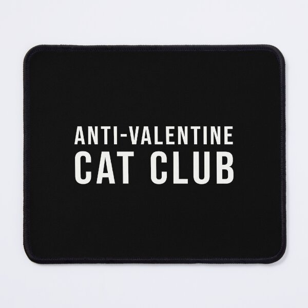 Item preview, Anti-Valentine Cat Club Funny Sarcastic Cat Lover Singles Awareness Day designed and sold by noemierosli.
