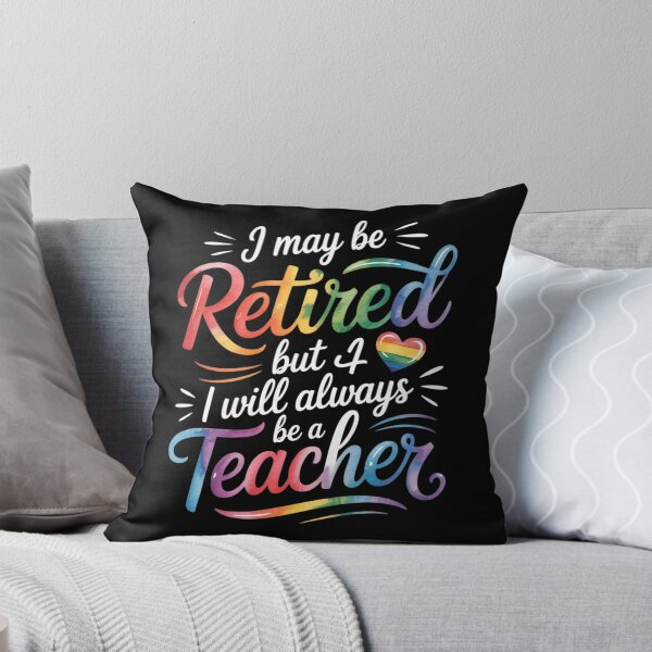 Item preview, I May Be Retired But i Wll Always Be a Teacher  designed and sold by MyzoToyota.