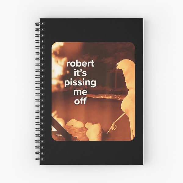 Item preview, Robert It's Pissing Me Off Marcus The Worm Funny Meme designed and sold by FerminVigo.
