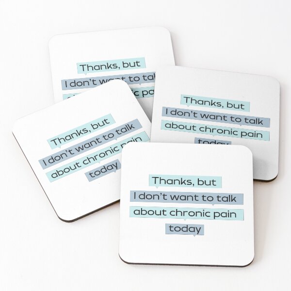 Item preview, Don't wanna talk about chronic pain designed and sold by Cages or Wings.