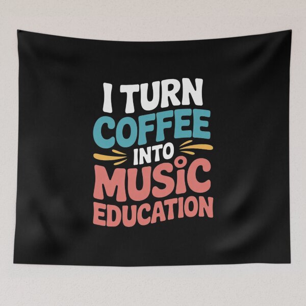 Item preview, I Turn Coffee Into Music Education  designed and sold by InspiredFoul.