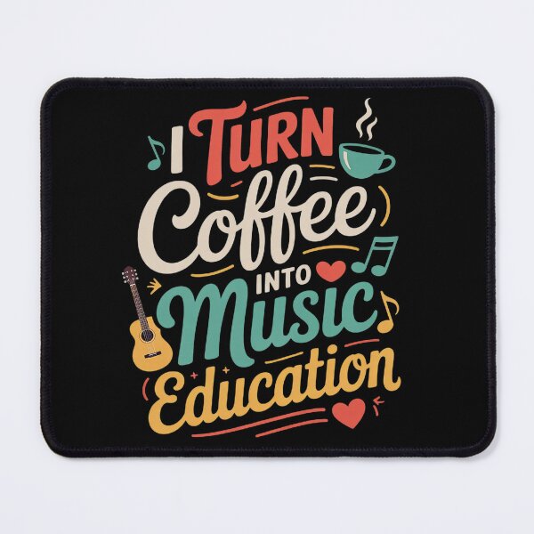 Item preview, I Turn Coffee Into Music Education Funny Teacher Music designed and sold by InspiredFoul.