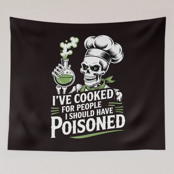 Item preview, I've Cooked for People I Should Have Poisoned – Funny Chef Quote designed and sold by Redgiant87x.