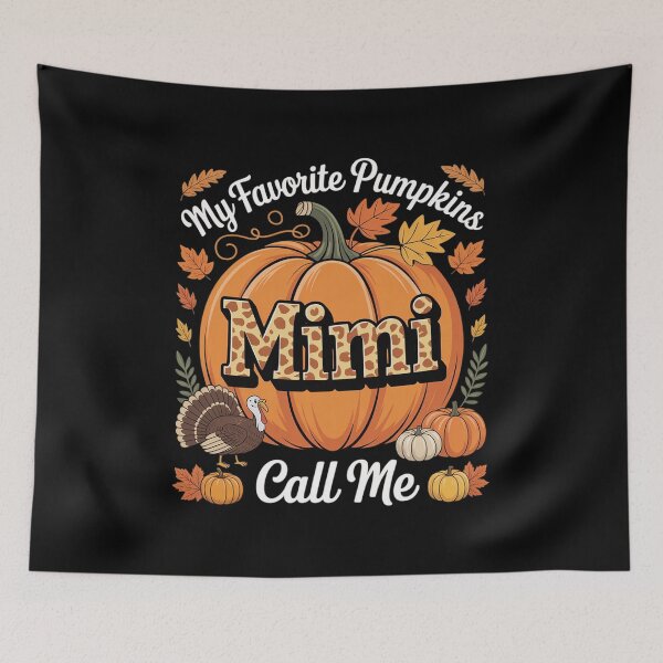 Item preview, My Favorite Pumpkins Call Me Mimi Pumpkin Thanksgiving  designed and sold by KotexTemu.
