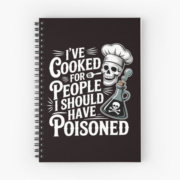 Item preview, I've Cooked for People I Should Have Poisoned – Sarcastic Cooking Joke designed and sold by Redgiant87x.