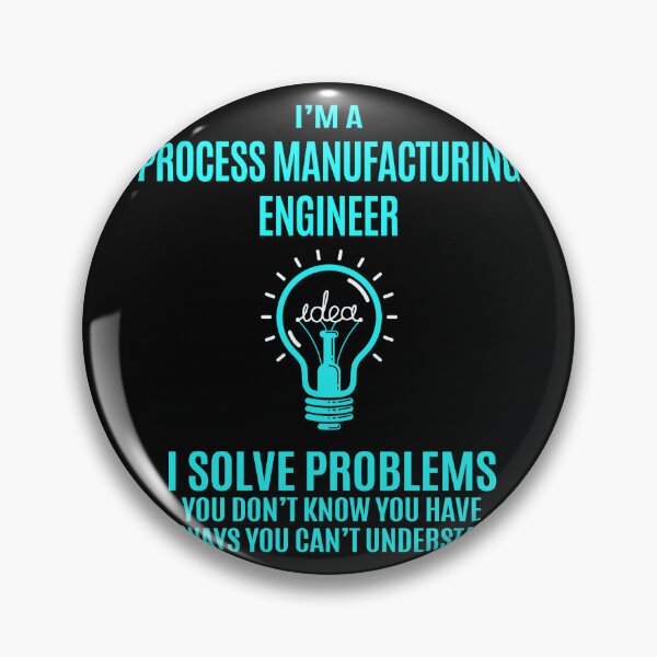 Item preview, Process Manufacturing Engineer designed and sold by hzibfldecjq42.