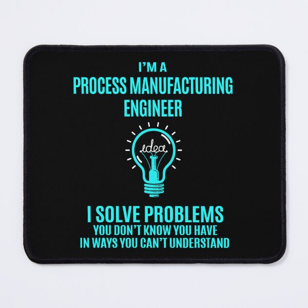 Item preview, Process Manufacturing Engineer designed and sold by hzibfldecjq42.