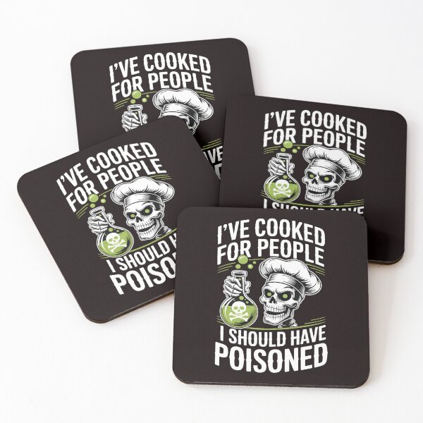 Item preview, I've Cooked for People I Should Have Poisoned – Dark Food Humor Design designed and sold by Redgiant87x.