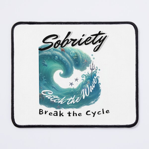 Item preview, Sobriety - Catch the Wave, Break the Cycle: Beach Vibes Graphic Recovery Design designed and sold by Mytruemystic.