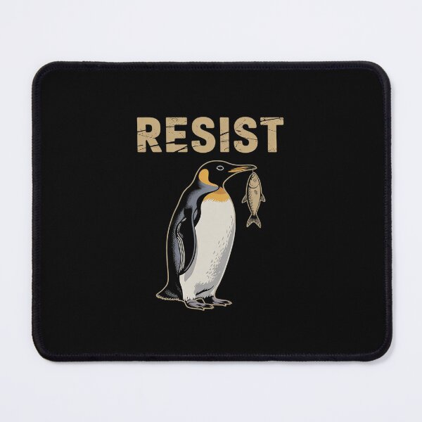 Item preview, Resist Penguin Activism 5  designed and sold by MythWoot.