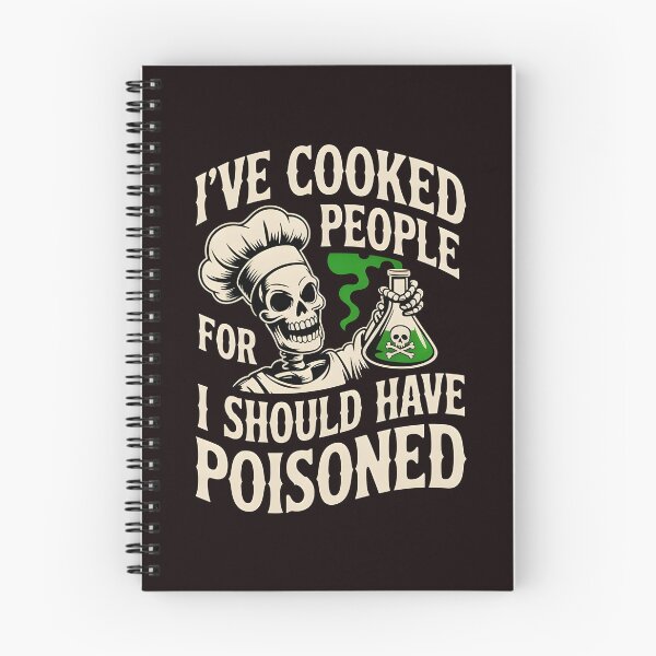 Item preview, I've Cooked for People I Should Have Poisoned – Chef Life Sarcasm designed and sold by Redgiant87x.