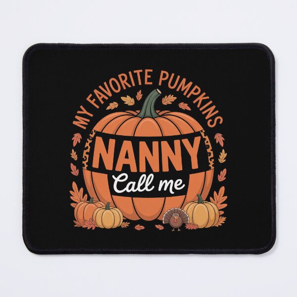 Item preview, My Favorite Pumpkins Call Me Nanny Pumpkin Thanksgiving designed and sold by KotexTemu.