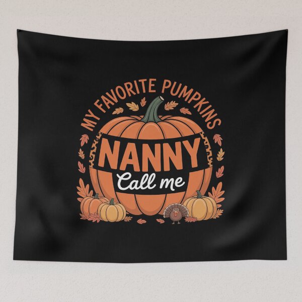 Item preview, My Favorite Pumpkins Call Me Nanny Pumpkin Thanksgiving  designed and sold by KotexTemu.