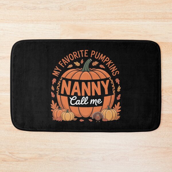 Item preview, My Favorite Pumpkins Call Me Nanny Pumpkin Thanksgiving  designed and sold by KotexTemu.