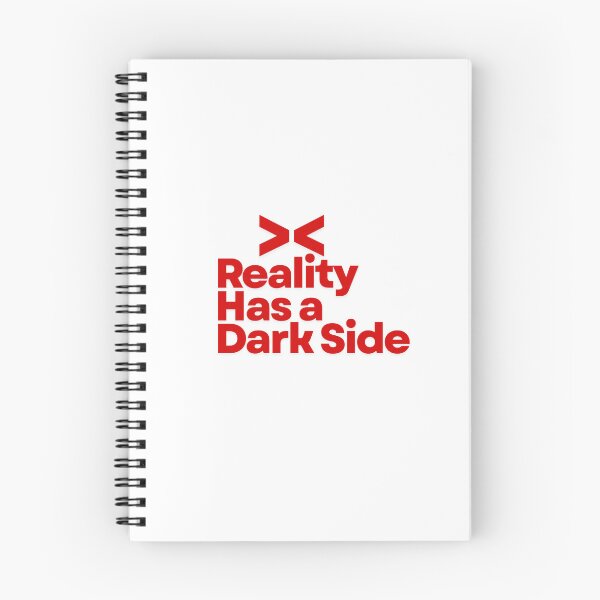 Item preview, Reality Has a Dark Side designed and sold by KushanXs.