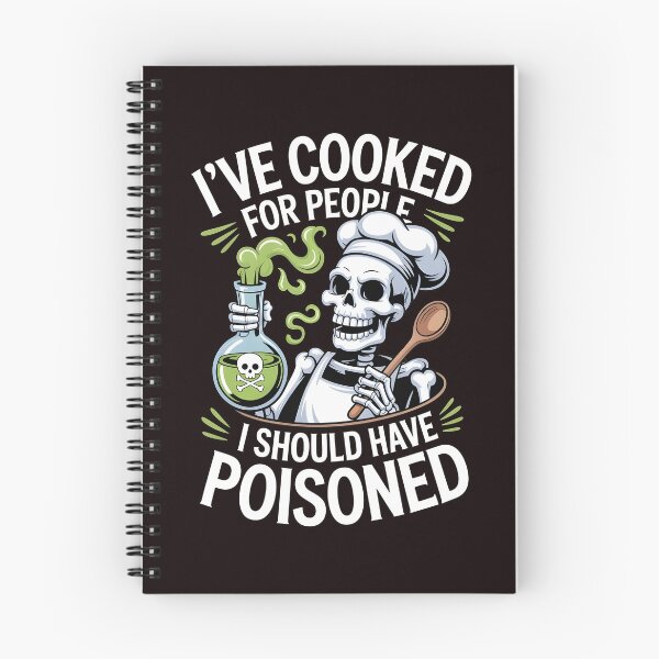 Item preview, I've Cooked for People I Should Have Poisoned – Chef Humor Quote designed and sold by Redgiant87x.