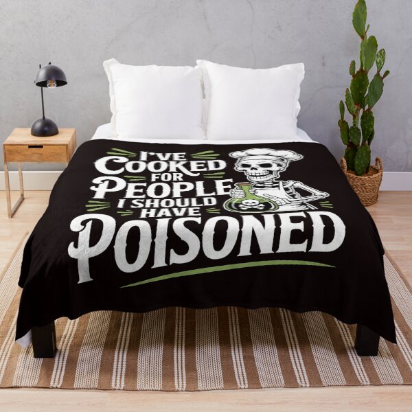 Item preview, I've Cooked for People I Should Have Poisoned – Funny Food Joke Art designed and sold by Redgiant87x.