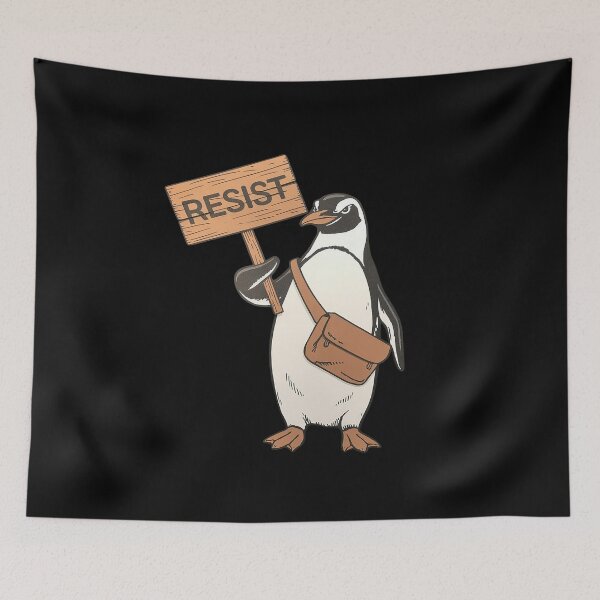 Item preview, Resist Penguin Activism 1  designed and sold by MythWoot.